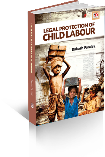 LEGAL PROTECTION OF CHILD LABOUR