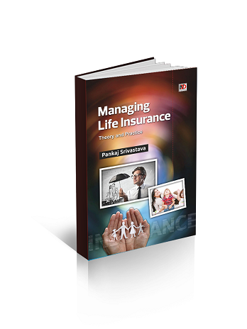 Managing Life Insurance (Theory And Practice)