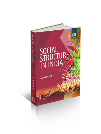 SOCIAL STRUCTURE IN INDIA