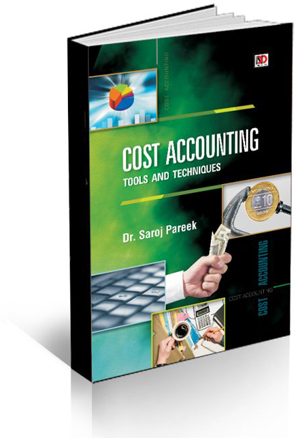 COST ACCOUNTING TOOLS AND TECHNIQUES