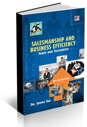 Salesmanship And Business Efficiency  Today And Tomorrow