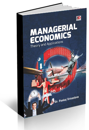 MANAGERIAL ECONOMICS Theory and Applications