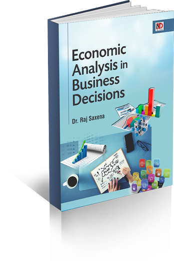 Economic Analysis in Business Decisions